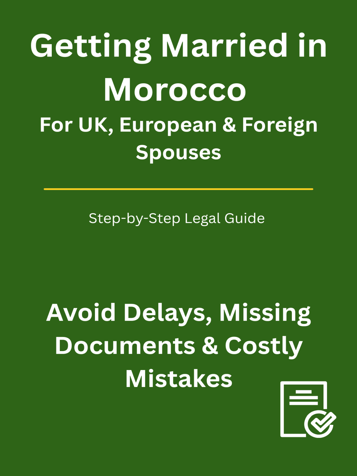 Getting Married in Morocco guide cover – step-by-step document and process guide for foreign spouses